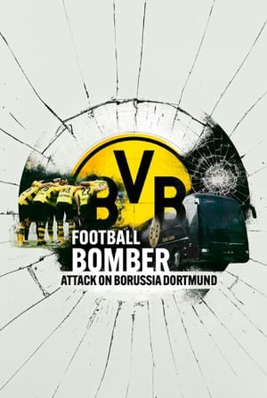 Poster Football Bomber - Attentato al Borussia Dortmund 2023