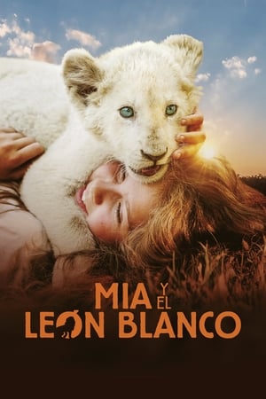 Poster Mia y el león blanco 2018