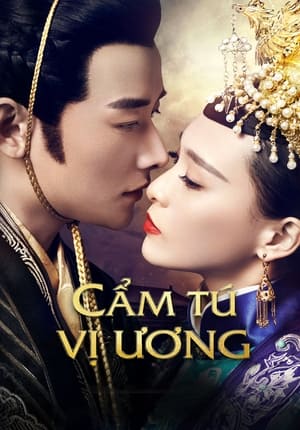 Poster Cẩm Tú Vị Ương Season 1 Episode 44 2016
