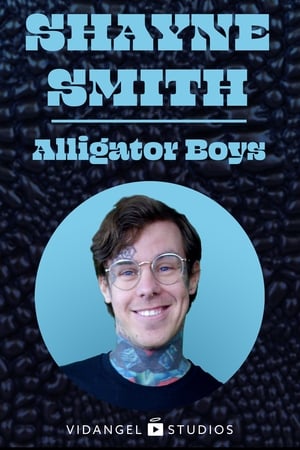 Poster Shayne Smith: Alligator Boys 2019