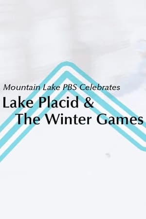 Image Mountain Lake PBS Celebrates Lake Placid and the Winter Games