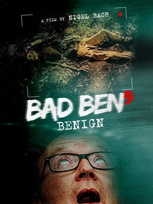 Poster Bad Ben: Benign 2021