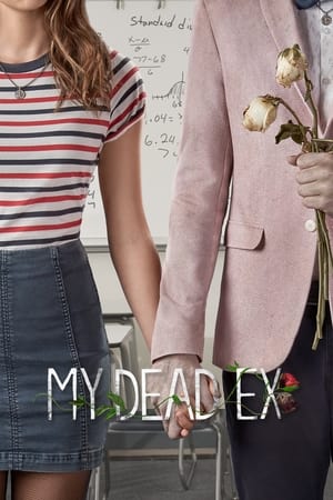 Poster My Dead Ex 2018
