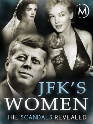 Poster JFK's Women: The Scandals Revealed 2006