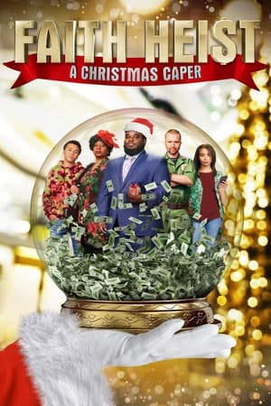 Poster Faith Heist: A Christmas Caper 2022