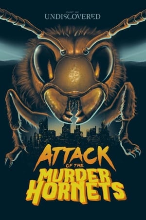 Poster Attack of the Murder Hornets 2021