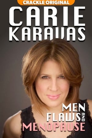 Poster Carie Karavas: Men, Flaws, and Menopause 2020