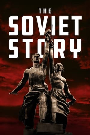 Poster The Soviet Story 2008