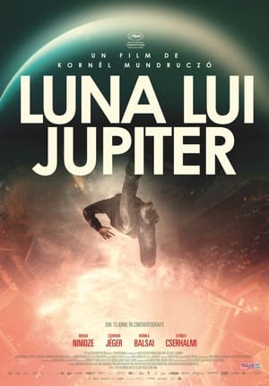 Poster Luna lui Jupiter 2017