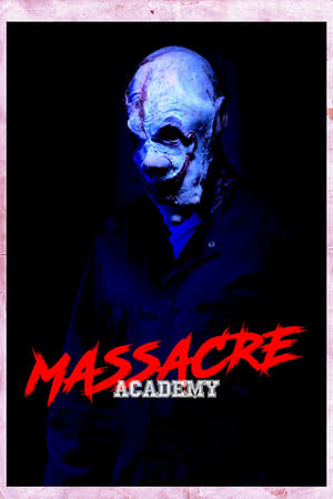 Poster Massacre Academy 2022