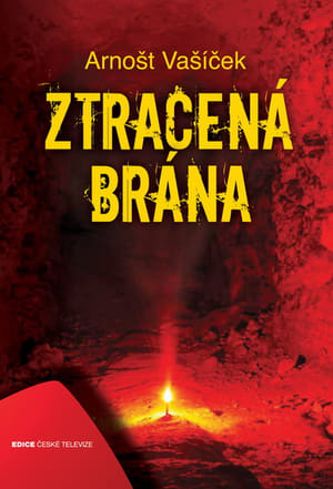 Poster Ztracená brána Season 1 Episode 3 2012