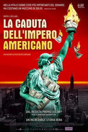 Poster La caduta dell'impero americano 2018