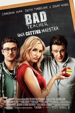 Poster Bad Teacher - Una cattiva maestra 2011