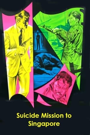 Poster Suicide Mission to Singapore 1966