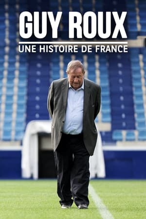 Poster Guy Roux, une histoire de France 2022