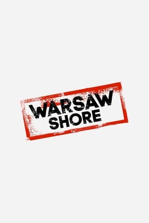 Poster Warsaw Shore: Ekipa z Warszawy 2013
