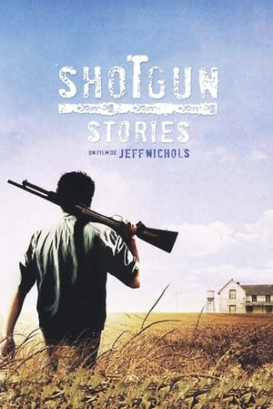 Poster Shotgun Stories 2007