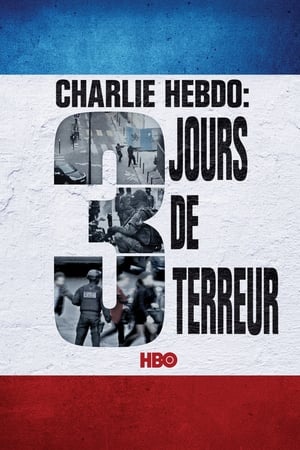 Poster Charlie Hebdo : Trois Jours de terreur 2016