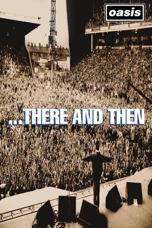 Poster Oasis: ...There And Then 1996