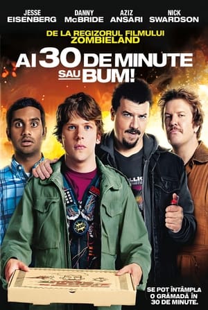 Poster Ai 30 de minute sau bum! 2011