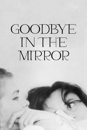 Poster Goodbye in the Mirror 1964