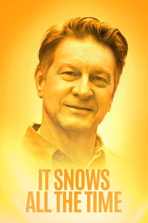 Poster It Snows All the Time 2022