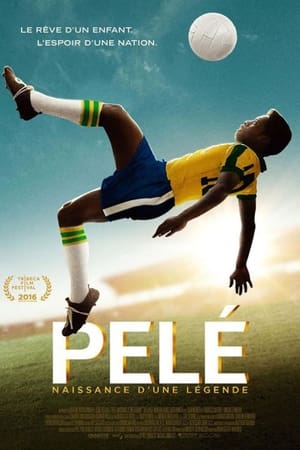 Poster Pelé - Naissance d'une légende 2016