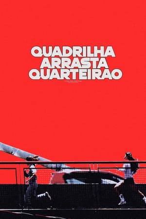 Poster Quadrilha Arrasta-Quarteirão 2024