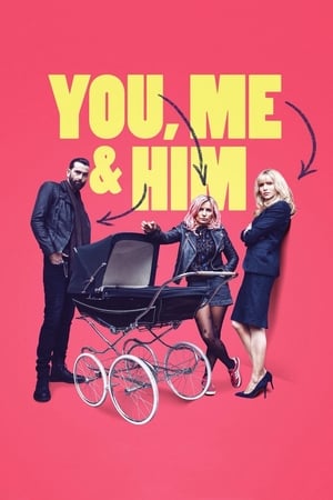 Poster You, Me and Him 2018