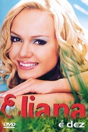 Poster Eliana: É Dez 2002