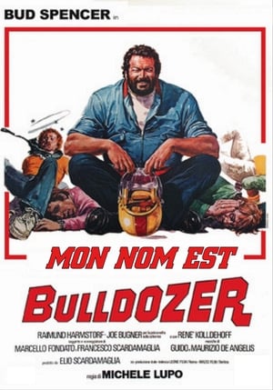 Poster Mon nom est Bulldozer 1978