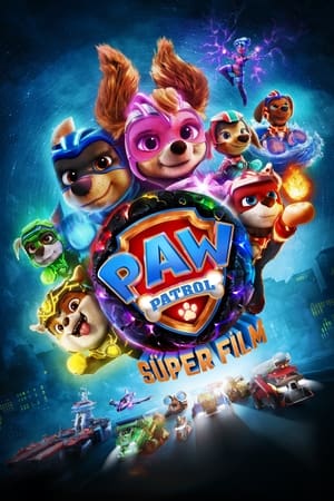 Poster Paw Patrol: Süper Film 2023