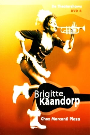 Poster Brigitte Kaandorp: Chez Marcanti Plaza 1995