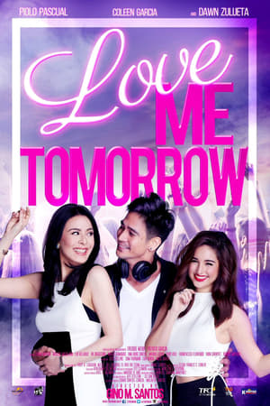 Poster Love Me Tomorrow 2016