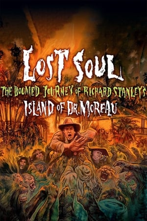 Poster Lost Soul: The Doomed Journey of Richard Stanley's “Island of Dr. Moreau” 2014
