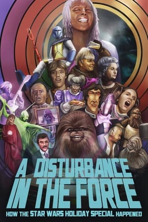 Poster A Disturbance in the Force: How the Star Wars Holiday Special Happened 2023