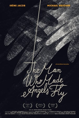 Poster The Man Who Made Angels Fly 2013