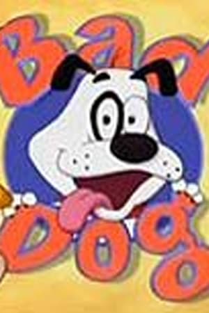 Poster Bad Dog Season 2 E9 ∙ Wag the Bad Dog/Dog House Arrest 