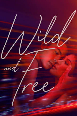 Poster Wild and Free 2018