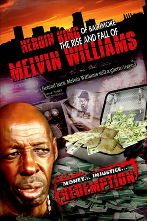 Image Heroin King of Baltimore: The Rise and Fall of Melvin Williams