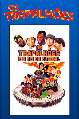 Poster Os Trapalhões e o Rei do Futebol 1986