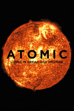 Poster Atomic: Living in Dread and Promise 2015