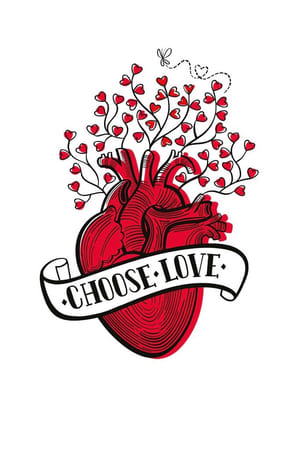 Poster Choose Love 2018