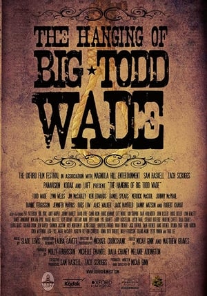 Poster The Hanging of Big Todd Wade 2011