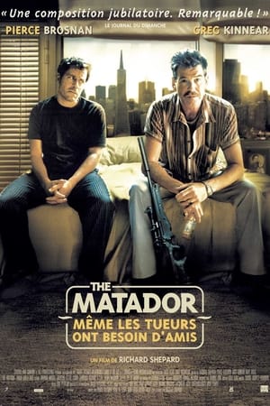 Poster The Matador - Même les tueurs ont besoin d'amis 2005
