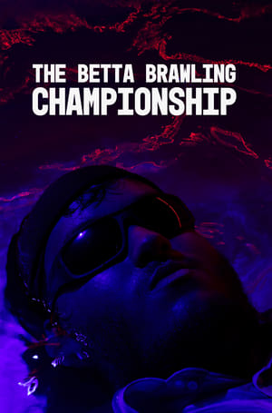 Poster The Betta Brawling Championship 2019