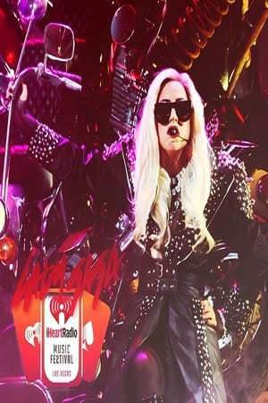 Poster Lady Gaga: iHeart Radio Music Festival 2011 2011