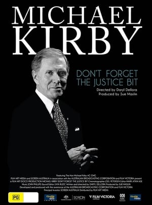 Poster Michael Kirby: Don't Forget the Justice Bit 2010