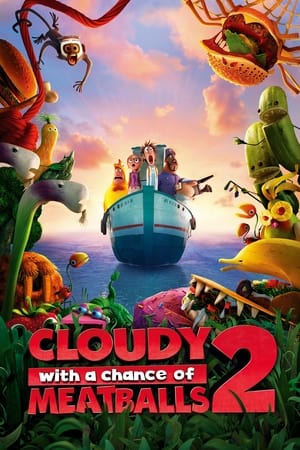 Poster Cloudy with a Chance of Meatballs 2 2013