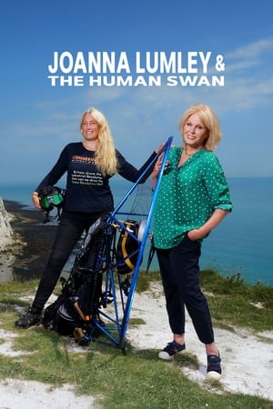 Poster Joanna Lumley and the Human Swan 2021